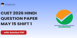 CUET 2026 Hindi May 15 Shift 1 Question Paper- Download Answer Key and Solution PDF